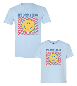 "It's Gonna Be Ok" Smiley T-Shirt